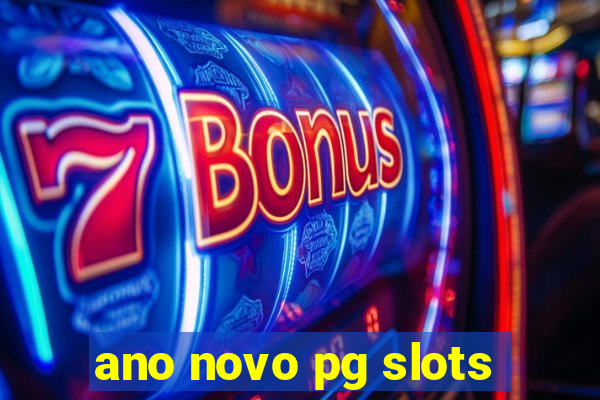 ano novo pg slots